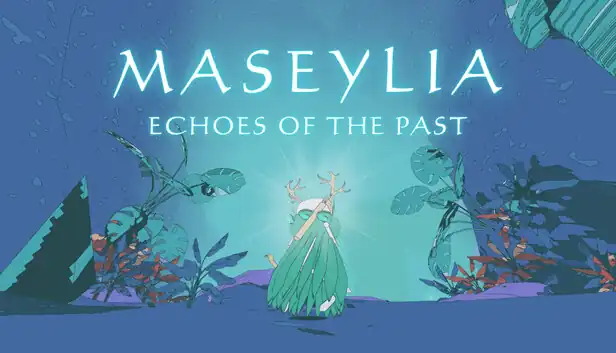 Key art for Maseylia: Echoes of the Past, with the game's title in white text above a glowing, humanoid figure with antlers, surrounded by stylized turquoise and orange flora against a soft blue background.