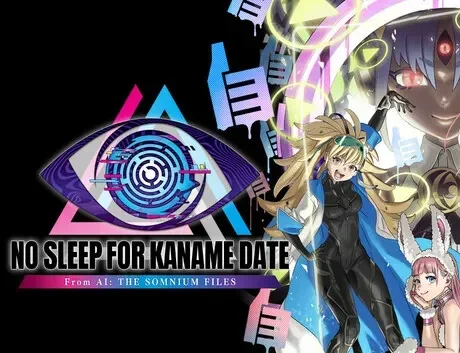 A promotional image for No Sleep for Kaname Date – From AI: The Somnium Files, featuring anime characters and a large stylized eye.